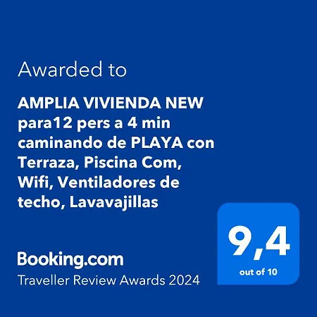 Дом отдыха Amplia Vivienda New Para12 Pers A 4 Min Caminando De Playa Con Terraza, Piscina Com, Wifi, Ventiladores De Techo, Lavavajillas